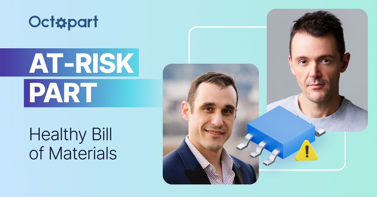 How to Identify and Replace At-Risk Components in Your BOM
